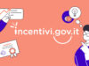 Mimit. Online la nuova versione del ‘portale incentivi’: agevolazioni a portata di mano per imprese Portale incentivi gov