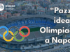Pazza idea. Napoli sogna le Olimpiadi, il Pd propone la candidatura per il 2036. “La città è pronta alla sfida” Olimpiadi a Napoli