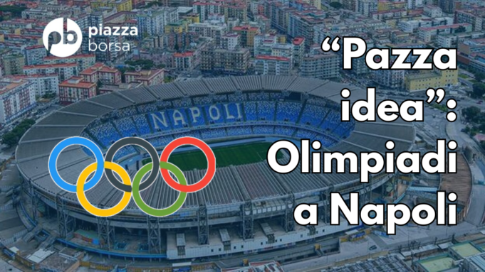 Pazza idea. Napoli sogna le Olimpiadi, il Pd propone la candidatura per il 2036. “La città è pronta alla sfida” Olimpiadi a Napoli